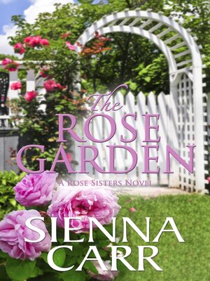 cover image of The Rose Garden